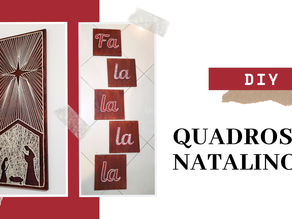 DIY | Quadros Natalinos