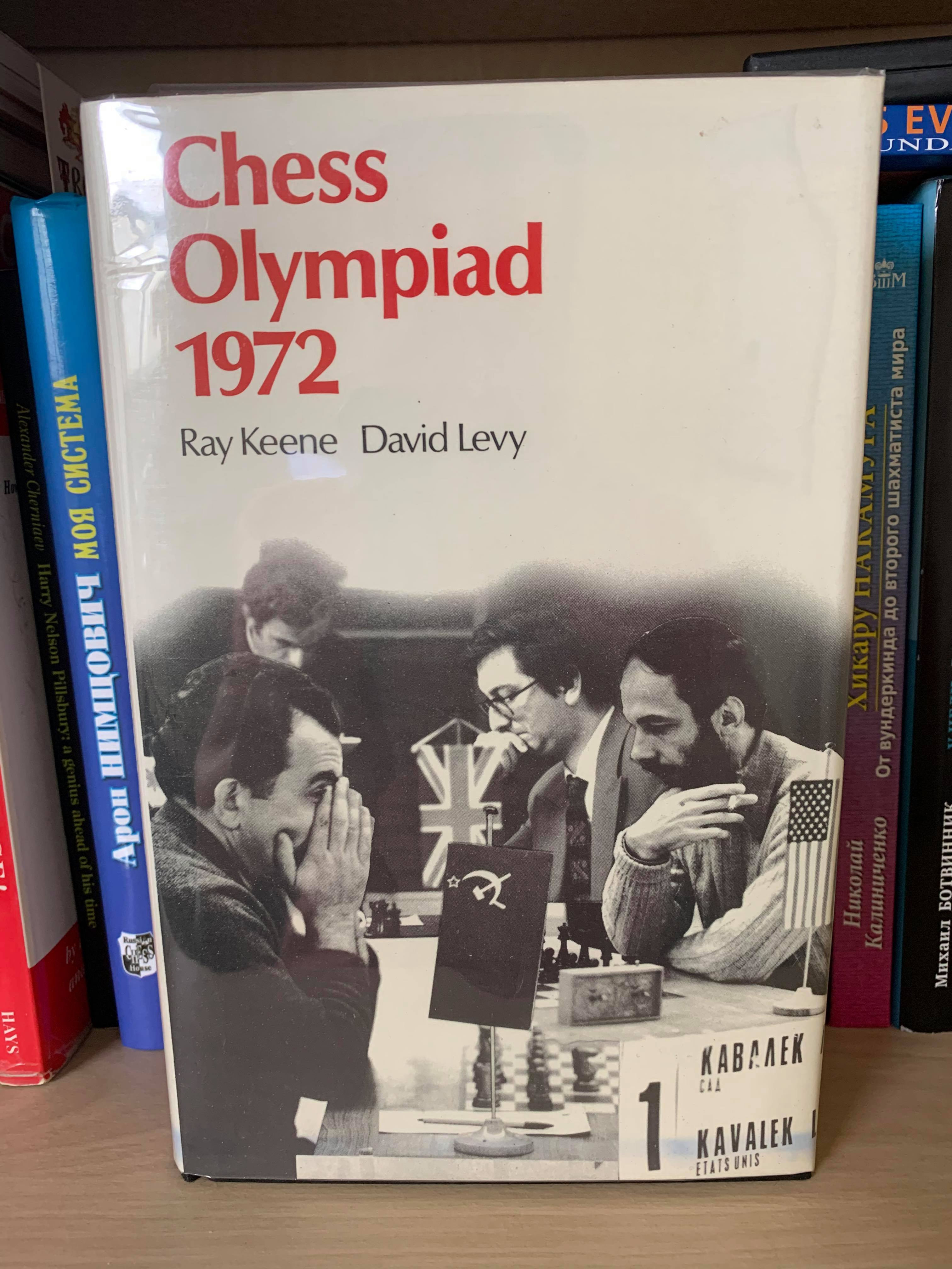 CHESS OLYMPIAD 1972. RAY KEENE, DAVID LEVY.