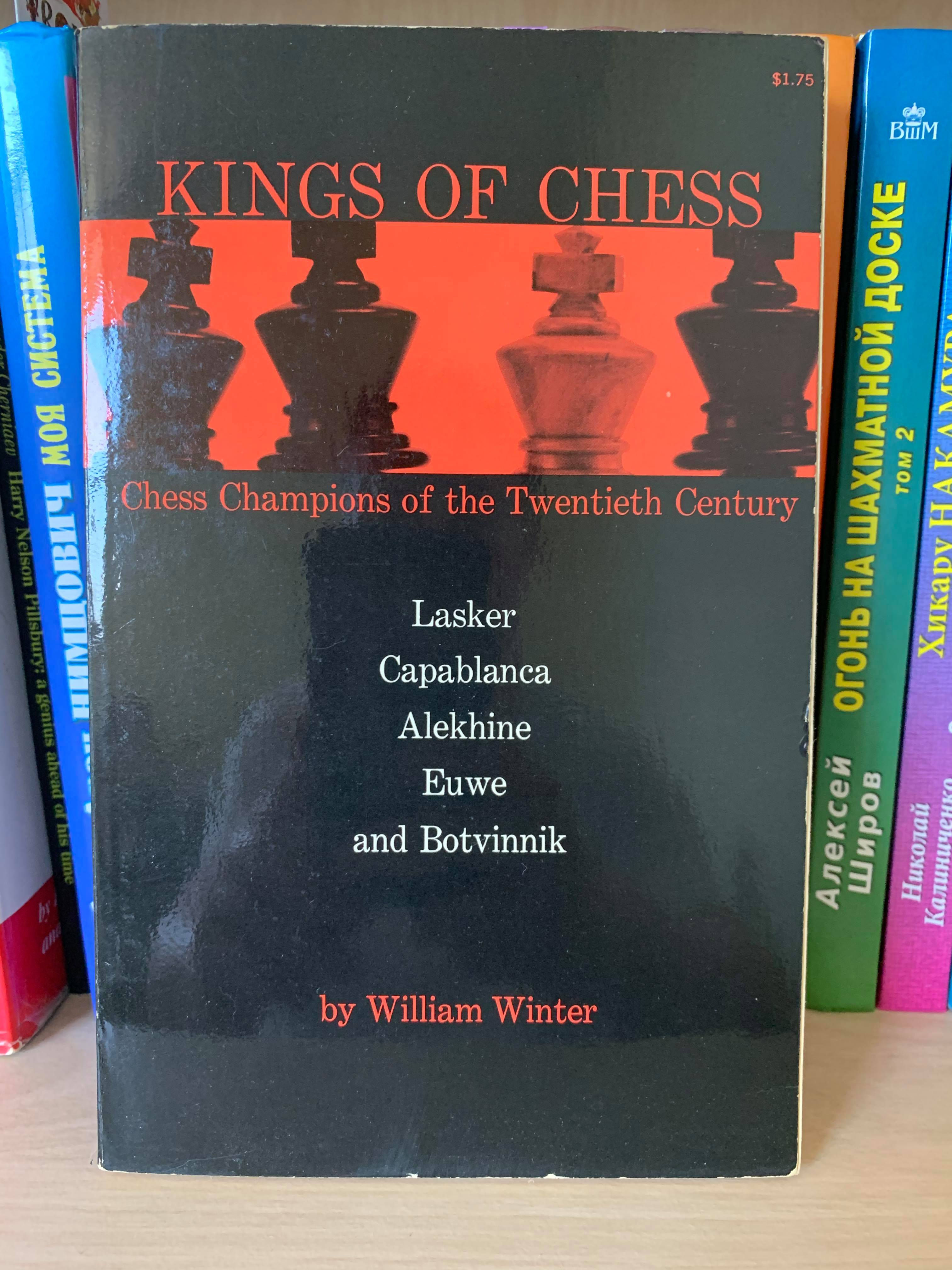 Kings of chess by William Winter