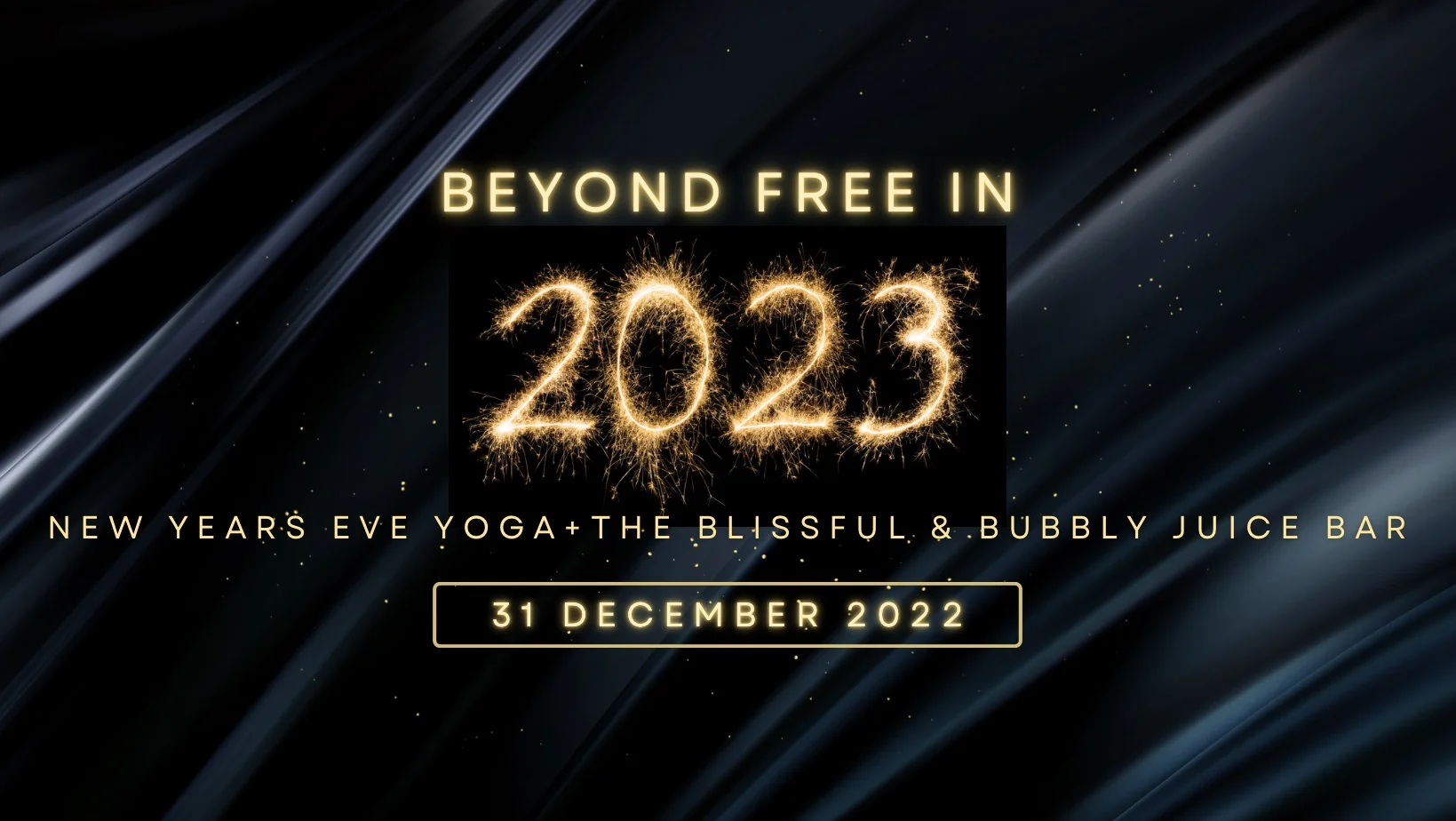 Beyond Free in 2023 Yoga + Blissful Bubbly Juice Bar