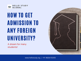 How to get admission to any foreign university?