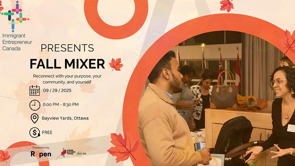 Immigrant Entrepreneurs Mix'N Mingle Fall MeetUp