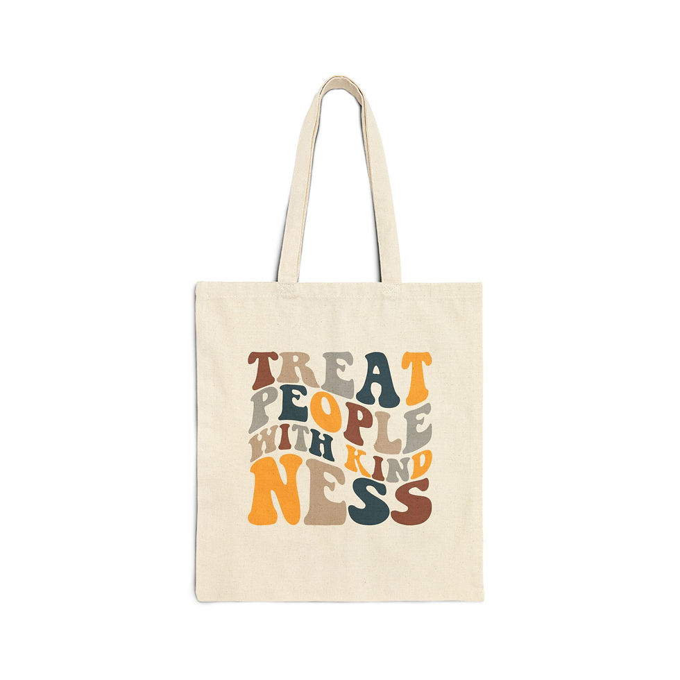 Thumbnail: Canvas Tote Bag — "Treat People With Kindness" 