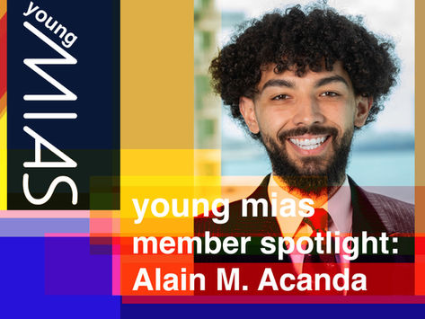 Young MIAS Member Spotlight: Alain M. Acanda