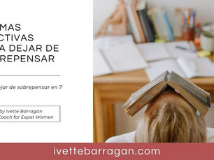 Formas Efectivas para Dejar de Sobrepensar