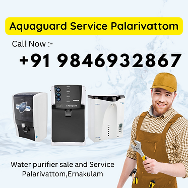 Aquaguard-water-filter-service-on-door-service-palarivattom-ernakulam