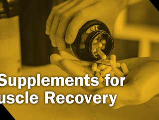 7 Supplements for Muscle Recovery