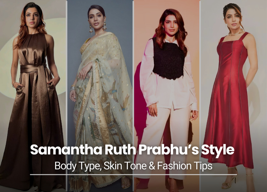 Celebrity Samantha Ruth Prabhu’s Fashion Analysis by StyleBuddy