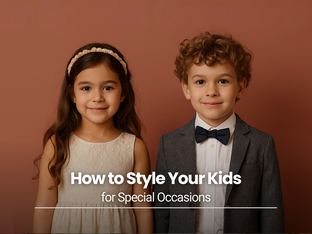 How to Style Your Kids for Special Occasions