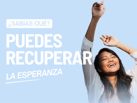 Consejos para recuperar la esperanza en tu vida