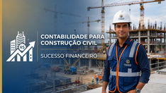 Contabilidade para Construção Civil