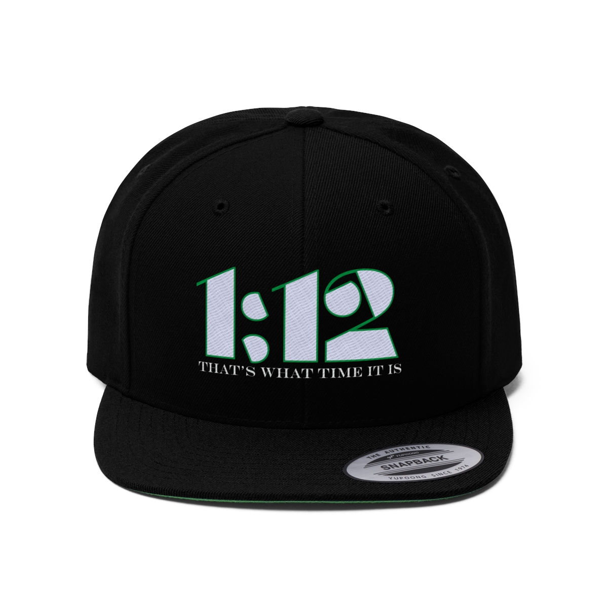 Copy of 1:12 Scale, That's what time it is - Unisex Flat Bill Hat