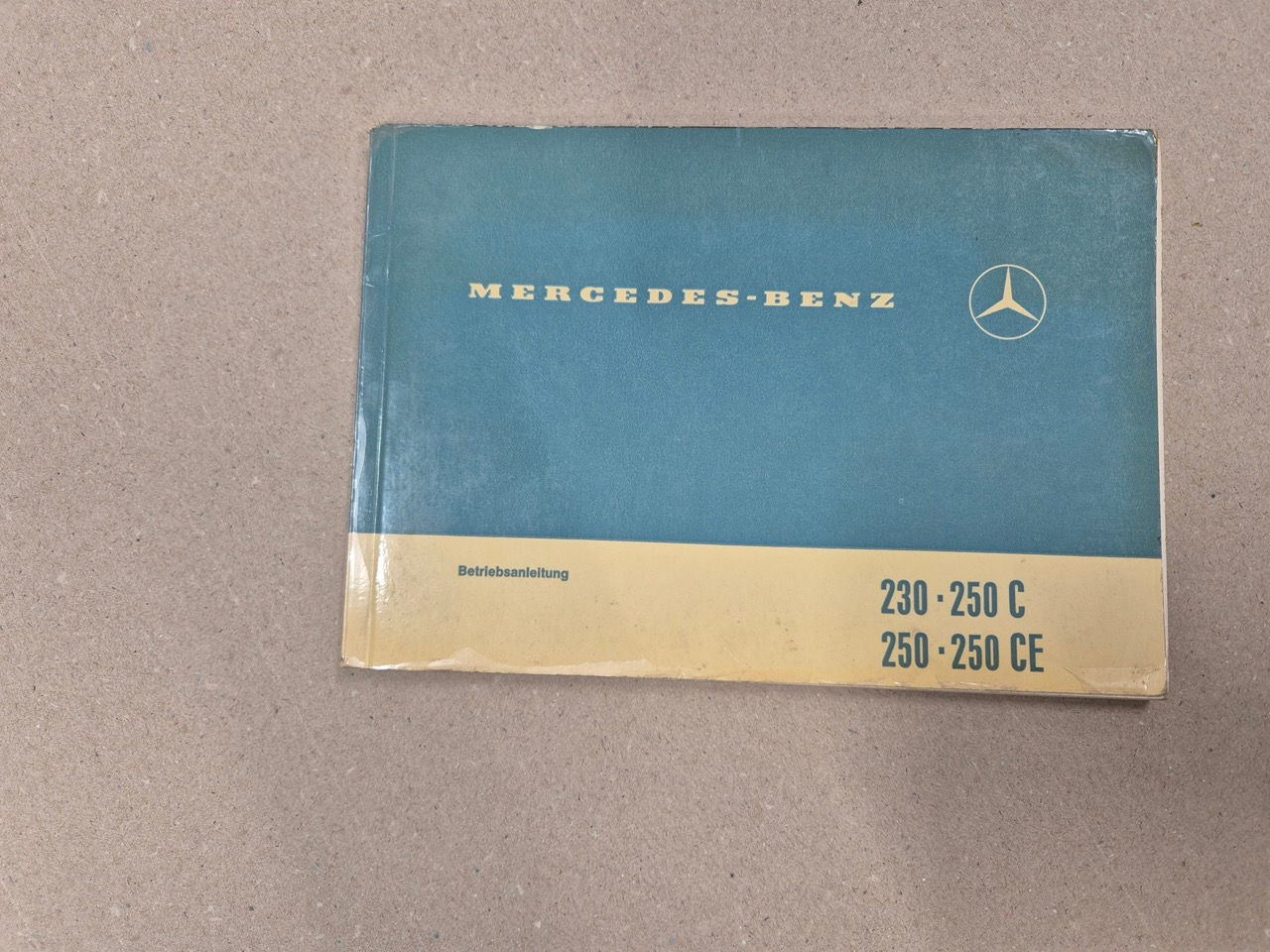 Mercedes-Benz Betriebsanleitung 230, 250 C, 250, 250 CE