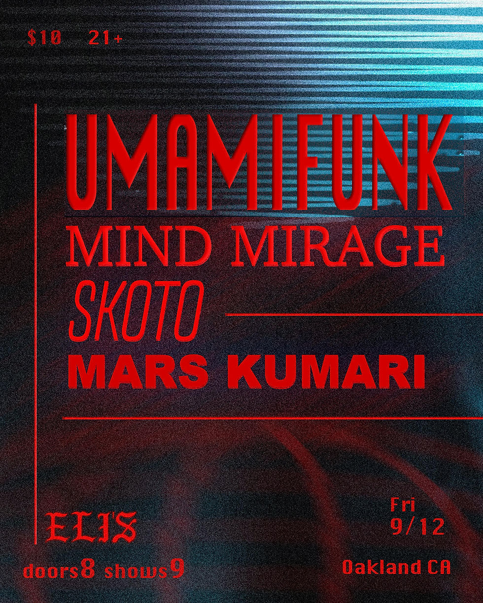 Umamifunk, Mind Mirage, Skoto, Mars Kumari