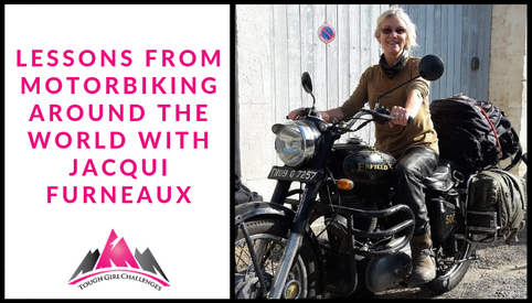 Lessons from Motorbiking Around the World with Jacqui Furneaux