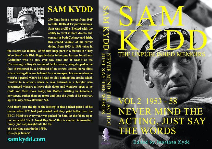 Sam Kydd Never Mind The Acting, Just Say The Words Cover v3.jpg