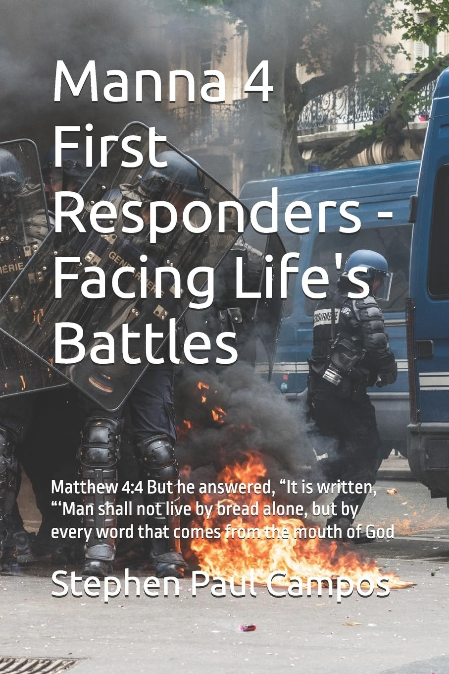 This is for firemen and police and the struggles they face