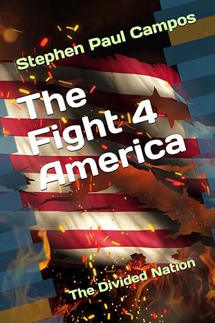 The Fight 4 America book cover by Stephen Paul Campos