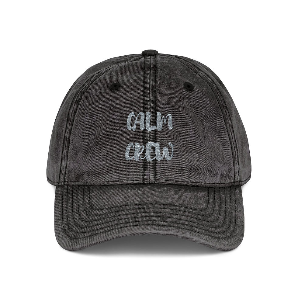 Calm Crew Hat- For Mamas 