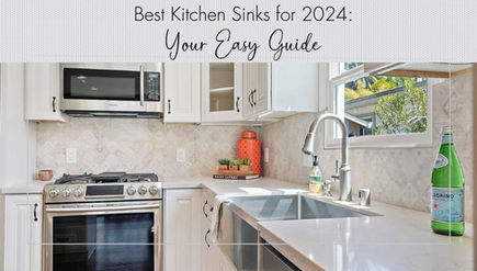 Best Kitchen Sinks for 2024: Your Easy Guide