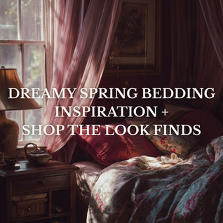 Dreamy Spring Bedding Inspiration + Shop the Look Finds