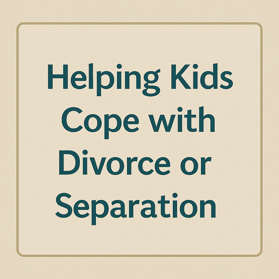 Helping Kids Cope with Divorce or Separation