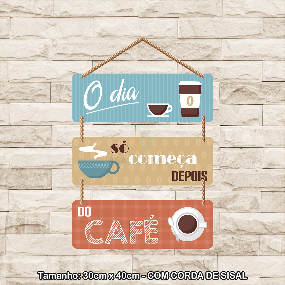 Miniatura: 30109 - Placa Decorativa - O Dia só Começa Depois do Café