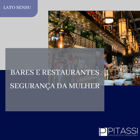 BARES E RESTAURANTES: SEGURANÇA DA MULHER