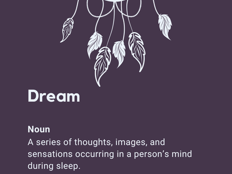 A drawing of a dreamcatcher. Beneath which is the definition of the noun "Dream" as "A series of thoughts, images, and sensations occurring in a person's mind during sleep." This is followed by a quote from Ursula K. Le Guin "I am living in a nightmare, from which from time to time I wake in sleep."