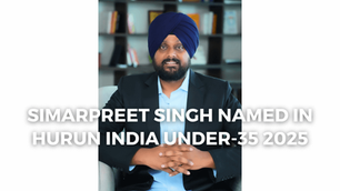 Simarpreet Singh, CEO & ED Hartek Group named in Hurun India Under-35 List 2025 for his commitment towards driving sustainable growth