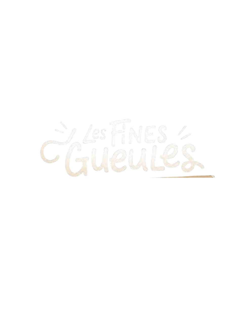 Les Fines Gueules