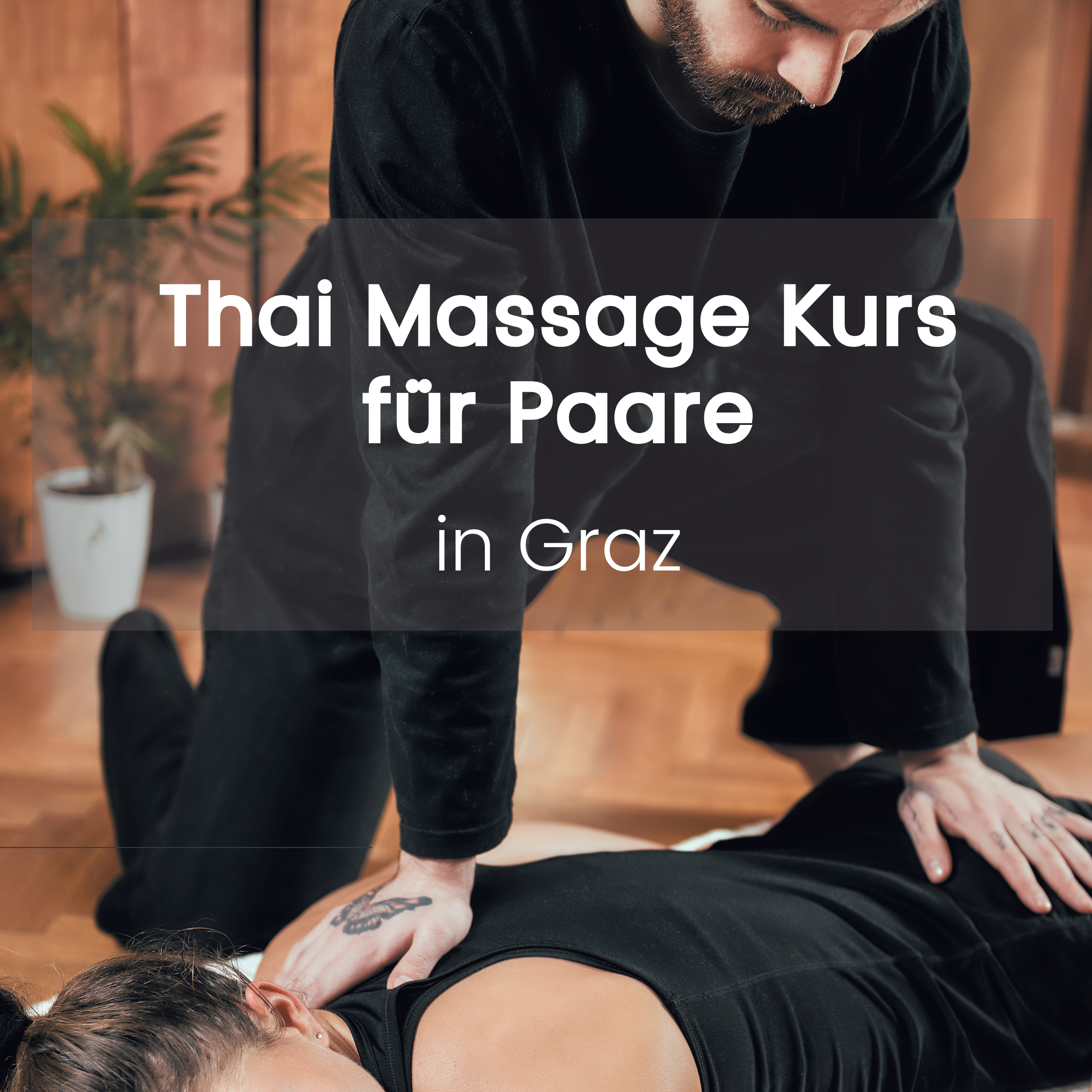 Thai Massage Kurs für Paare