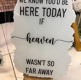 White Painted Back Acrylic - Black Vinyl Heaven Sign