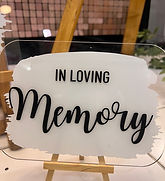 White Painted Back Acrylic - Black Vinyl In Loving Memory Sign