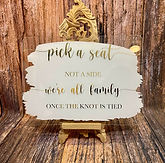 Acrylic Painted Back Sign - Pick A Seat
