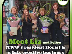 45: Meet Liz: TWW's 'resident', highly experienced florist and a fab small business owner