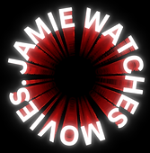 JAMIE WATCHES MOVIES
