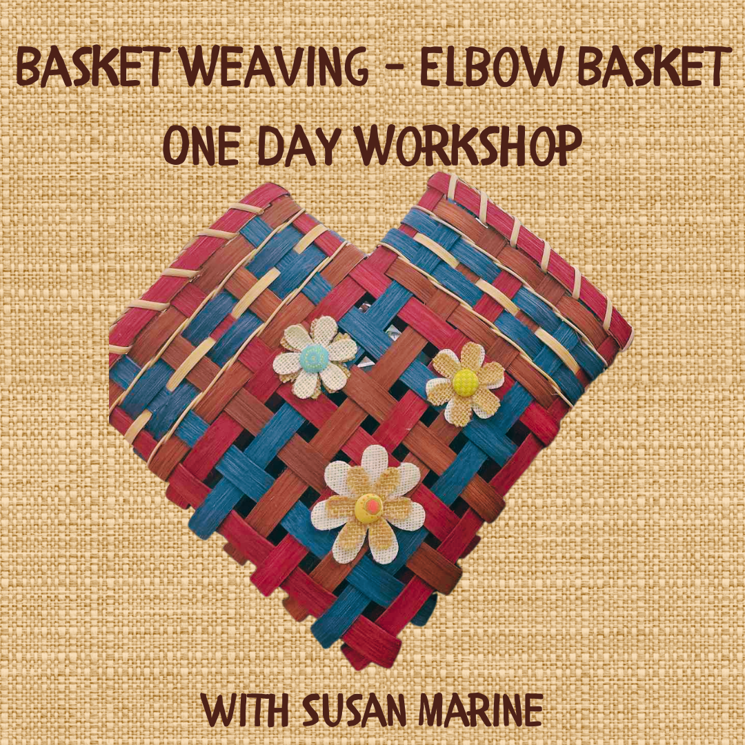 Elbow Basket Weaving - One Day Workshop