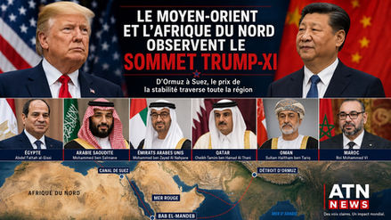 Le Moyen-Orient et l’Afrique du Nord observent le sommet Trump-Xi à travers les véritables points de tension de la région : Ormuz, Bab el-Mandeb, la mer Rouge, Suez, la sécurité du Golfe, les marchés de l’énergie et l’empreinte économique croissante de la Chine. Pour la région, la stabilité n’est pas un slogan. C’est le prix à payer pour maintenir le commerce, l’énergie et les intérêts nationaux en mouvement.