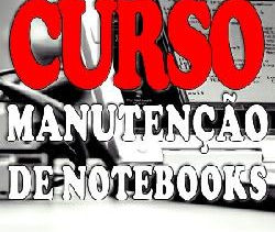 Curso de Manutenção De Notebooks