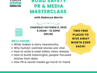 COMPETITION: Could a FREE place on my Road Safety PR & Media Masterclass help you?
