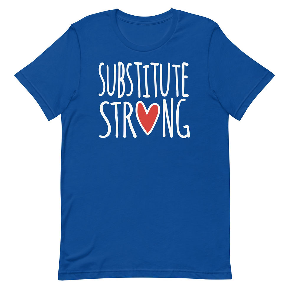 Thumbnail: Substitute Strong T-Shirt
