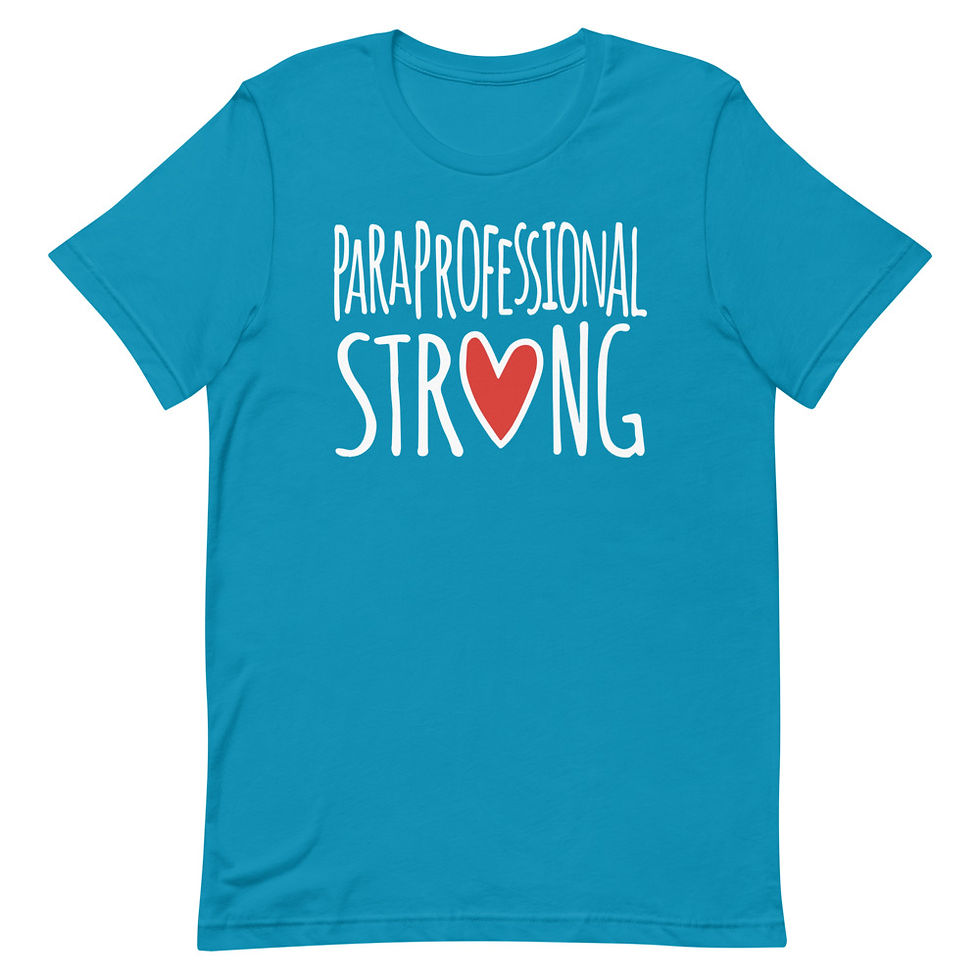 Thumbnail: Paraprofessional Strong T-Shirt