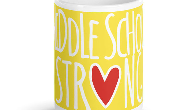 Middle School Strong paris daisy 15 oz.   