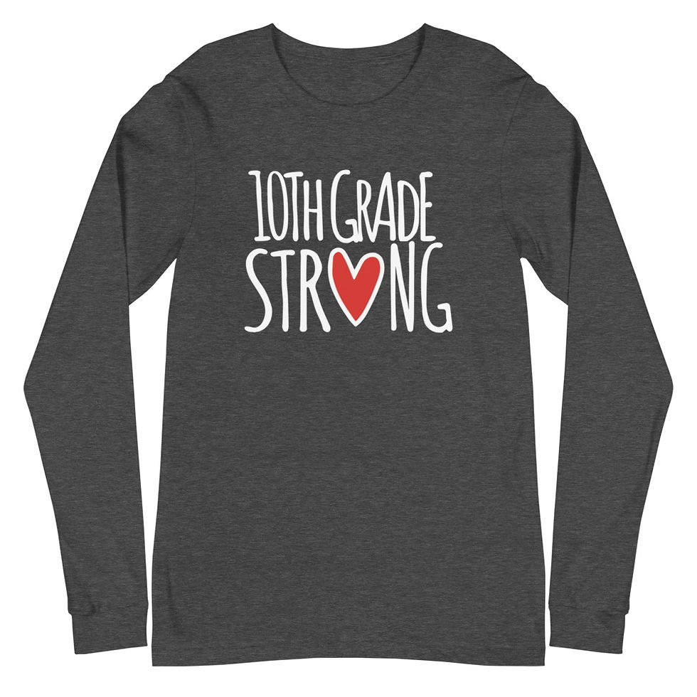 Thumbnail: 10th Grade Strong Unisex Long Sleeve Tee 