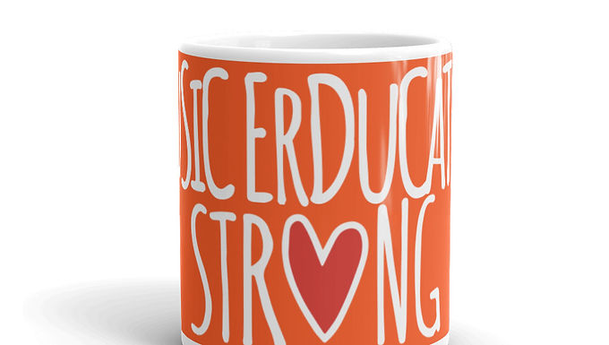 Music Erducator Strong mug outrageous orange