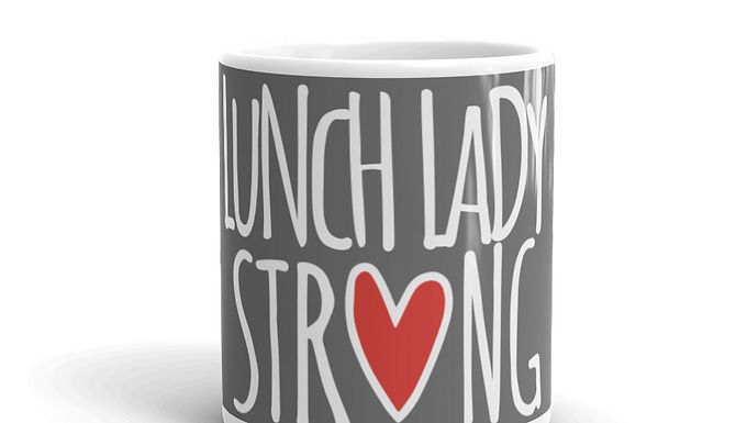 Lunch Lady Strong mug grey