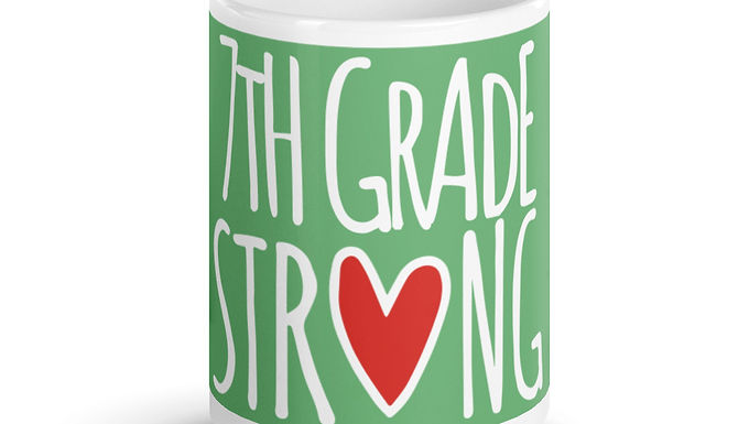 7th Grade Strong mug bay leaf 15 oz.  