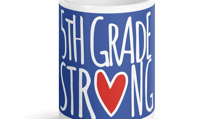  5th Grade Strong mug mariner 15 oz.   