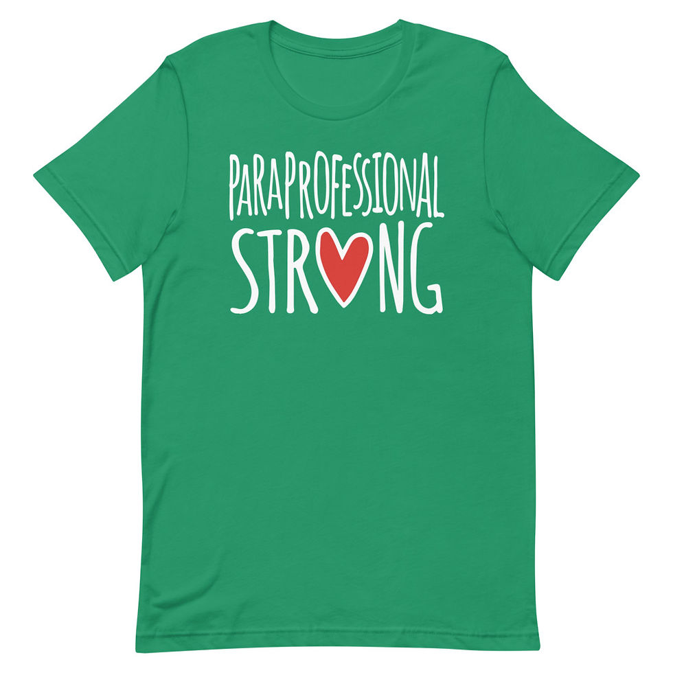 Thumbnail: Paraprofessional Strong T-Shirt